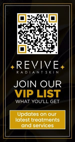 Join the VIP List of Revive Radiant Skin in Los Altos, CA